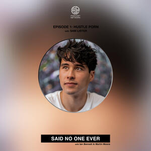 Episode 1: Hustle Porn