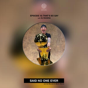 Episode 10: That's So Gay